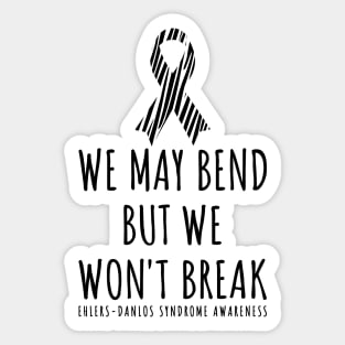 Ehlers Danlos We May Bend But We Won't Break Zebra Ribbon Sticker